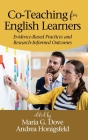 Co-Teaching for English Learners: Evidence-Based Practices and Research-Informed Outcomes (hc) By Maria G. Dove (Editor), Andrea Honigsfeld (Editor) Cover Image