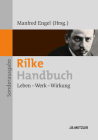 Rilke-Handbuch: Leben - Werk - Wirkung By Dorothea Lauterbach (Other), Manfred Engel (Editor) Cover Image