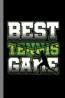 Best Tennis Game: Racket Sports Gift For Players (6x9) Dot Grid Notebook To Write In Cover Image