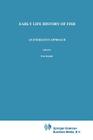 Early Life History of Fish: An Energetics Approach (Fish & Fisheries #4) By E. Kamler Cover Image