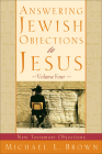 Answering Jewish Objections to Jesus By Michael L. Brown Cover Image