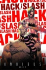 Hack/Slash Omnibus Volume 4 By Tim Seeley, Various Artists (Artist) Cover Image