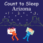 Count to Sleep Arizona By Adam Gamble, Mark Jasper Cover Image