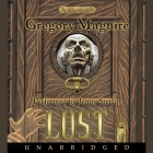 Lost By Gregory Maguire, Jenny Sterlin (Read by) Cover Image