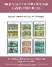 Fichas imprimibles para infantil (30 juegos de encontrar las diferencias): Cómprelo mientras queden existencias y reciba 20 libros en PDF adicionales Cover Image