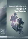 Supporting Children with Fragile X Syndrome Cover Image