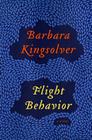 Flight Behavior: A Novel By Barbara Kingsolver Cover Image