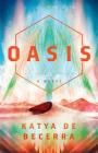Oasis: A Novel Cover Image