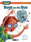 Bugs on the Bus (We Read Phonics - Level 2) By Paul Orshoski, D. J. Panec, Michele Noiset (Illustrator) Cover Image