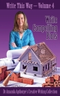 Write Compelling Plots (Write This Way #4) By Amanda Apthorpe Cover Image