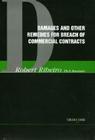 Damages and Other Remedies for Breach of Contract (Thorogood Reports) By Robert Ribeiro Cover Image