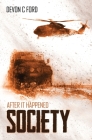 Society (After It Happened #3) By Devon C. Ford Cover Image