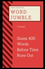 Word Jumble Contest: Guess 400 Words Before Time Runs Out By Vaibhav Devanathan Cover Image
