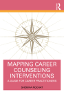 Mapping Career Counseling Interventions: A Guide for Career Practitioners Cover Image