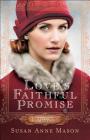 Love's Faithful Promise (Courage to Dream #3) By Susan Anne Mason Cover Image