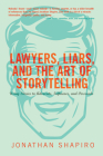 Lawyers, Liars and the Art of Storytelling Cover Image