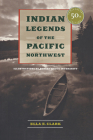 Indian Legends of the Pacific Northwest Cover Image