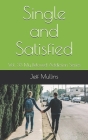 Single and Satisfied By Jeff Mullins Cover Image