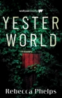Yesterworld (Down World Series #2) Cover Image