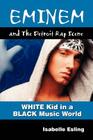 Eminem and the Detroit Rap Scene Cover Image
