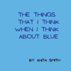 The things that I think when I think about blue Cover Image