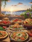 Receitas Mediterrâneas: Comida saudável e deliciosa Cover Image