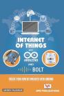 Intrenet of Things with Arduino and Bold Iot By Ashwin Pajankar, Na Cover Image
