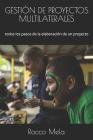 Gestión de Proyectos Multilaterales: todos los pasos de la elaboración de un proyecto By Rocco Mela Cover Image