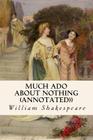 MUCH ADO ABOUT NOTHING (annotated)) Cover Image
