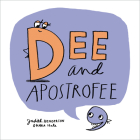 Dee and Apostrofee By Judith Henderson, Ohara Hale (Illustrator) Cover Image