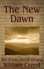 The New Dawn By William Creed Cover Image