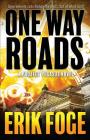 One Way Roads: A Project Pegasus Novel Cover Image