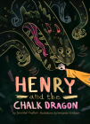 Henry and the Chalk Dragon Cover Image
