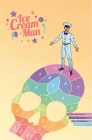 Ice Cream Man Volume 3: Hopscotch Melange By W. Maxwell Prince, Martin Morazzo (Artist), Chris O'Halloran (Artist) Cover Image
