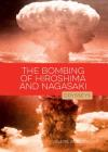 The Bombing of Hiroshima & Nagasaki (Odysseys in History) Cover Image