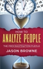 How To Analyze People: The Procrastination Puzzle By Jason Browne Cover Image