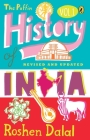 Puffin History Of India (Vol.1): A Children’s Guide to Everything from the Indus Civilization to Independence By Roshen Dalal Cover Image