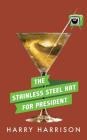 The Stainless Steel Rat for President By Harry Harrison, Phil Gigante (Read by) Cover Image