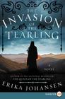 The Invasion of the Tearling: A Novel (Queen of the Tearling, The) By Erika Johansen Cover Image