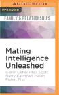 Mating Intelligence Unleashed: The Role of the Mind in Sex, Dating, and Love Cover Image