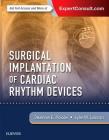 Surgical Implantation of Cardiac Rhythm Devices Cover Image