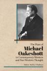 The Place of Michael Oakeshott in Contemporary Western and Non-Western Thought (British Idealist Studies) By Noël O'Sullivan (Editor) Cover Image