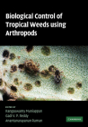 Biological Control of Tropical Weeds Using Arthropods By Rangaswamy Muniappan (Editor), Gadi V. P. Reddy (Editor), Anantanarayanan Raman (Editor) Cover Image
