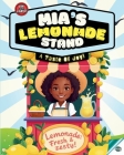 Mia's Lemonade Stand: A Taste Of Joy!: A Fun Story of Entrepreneurship, Friendship, and Kindness Inspiring Life Lessons for Kids Ages 4+ By Nation Five Cover Image