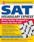 SAT Vocabulary Express: Word Puzzles Designed to Decode the New SAT Cover Image