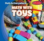 Math with Toys (Math is Everywhere!) By Rory McDonnell Cover Image
