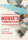 Mouse's Thanksgiving (Adventures of Mouse #1) Cover Image