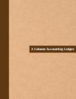 3 Column Accounting Ledger: Accounting Bookkeeping Record Book for Small Business Owners Cover Image
