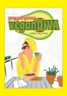 You Gorgeous Vegan Diva Colouring Book: A fun, creative vegan friend gift for plant-powered-people of all ages By Matchbox Books Cover Image