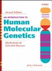 An Introduction to Human Molecular Genetics: Mechanisms of Inherited Diseases By Jack J. Pasternak Cover Image